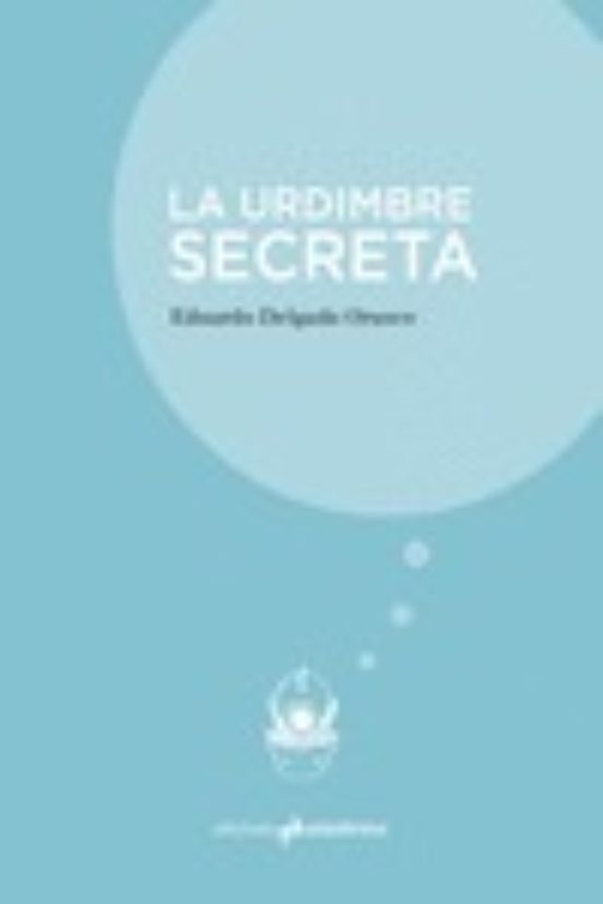 La Urdimbre Secreta