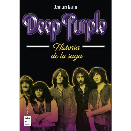 Deep Purple. Historia De La Saga