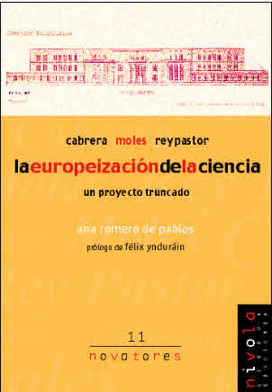 Cabrera Moles Reypastor: La Europeizacion De La Ciencia. Un Pro Yecto