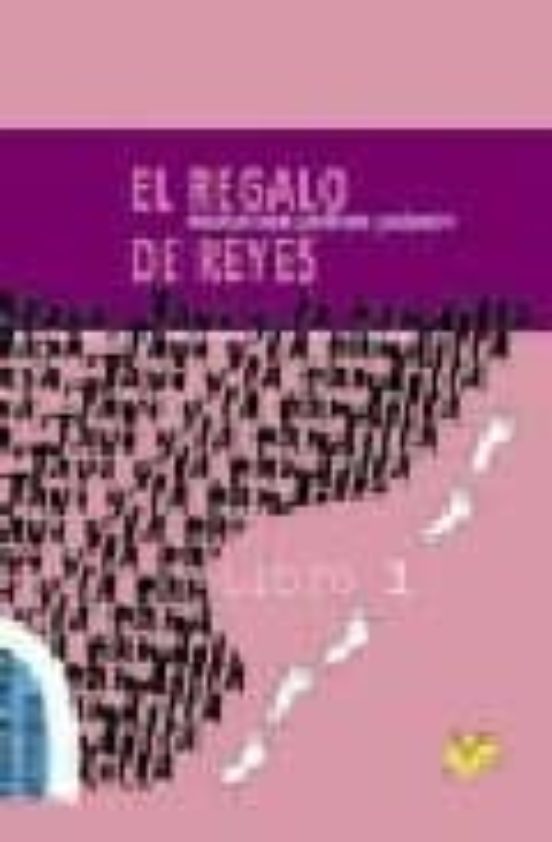 El Regalo De Reyes. E/le E/l2