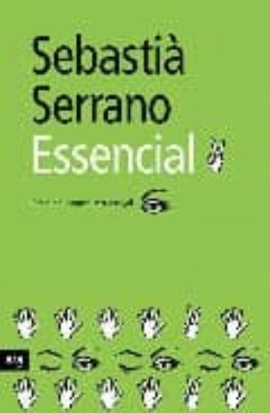 Essencial: El Millor Sebastia Serrano