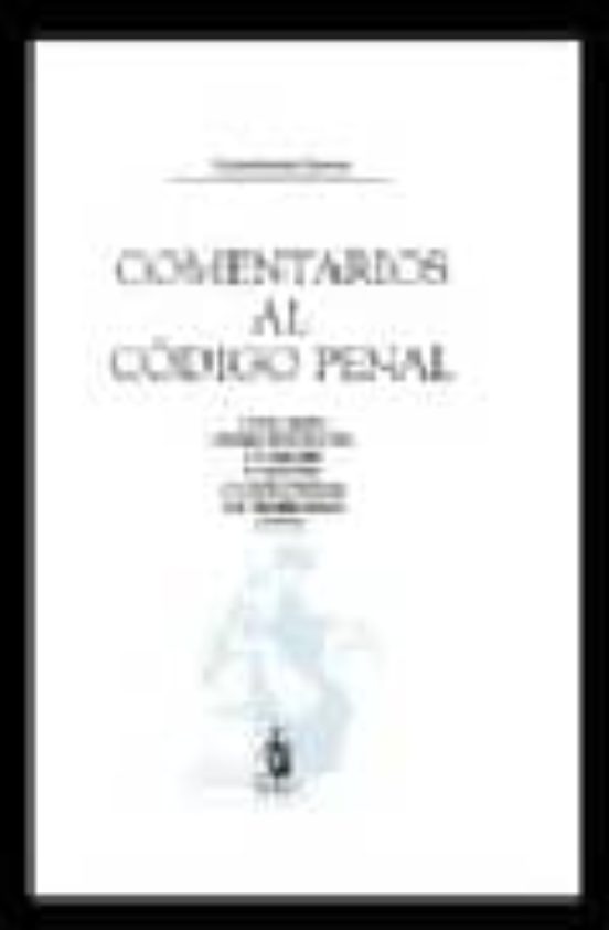 Comentarios Al Código Penal