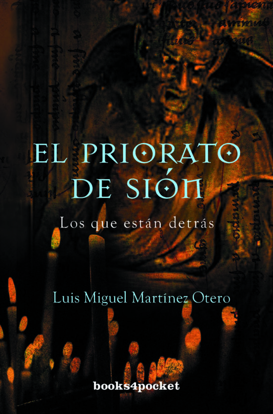 El Priorato De Sion. Los Que Estan Detras