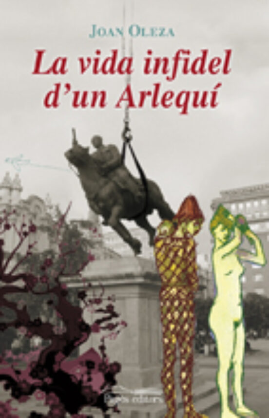 La Vida Infidel D Un Arlequi