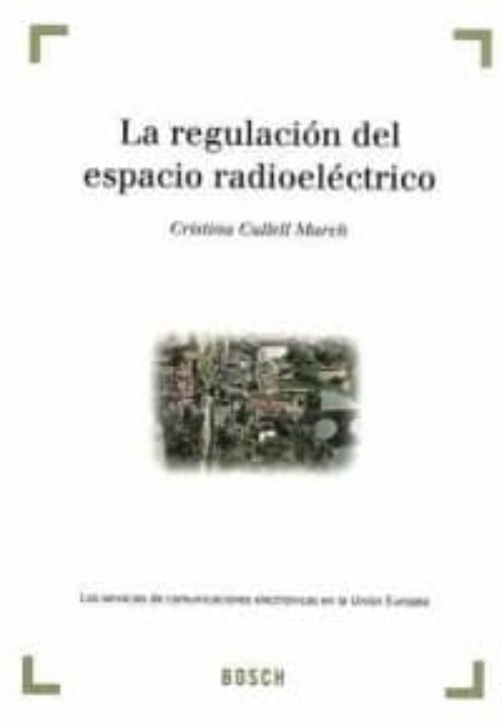 Regulacion Del Espacio Radioelectrico: Los Servicios De Comunicac Ione