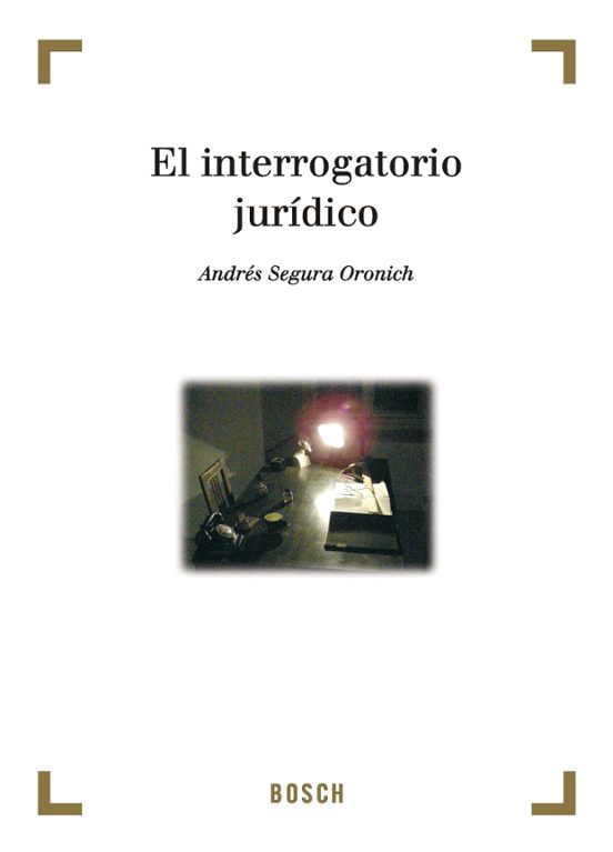 El Interrogatorio Jurídico