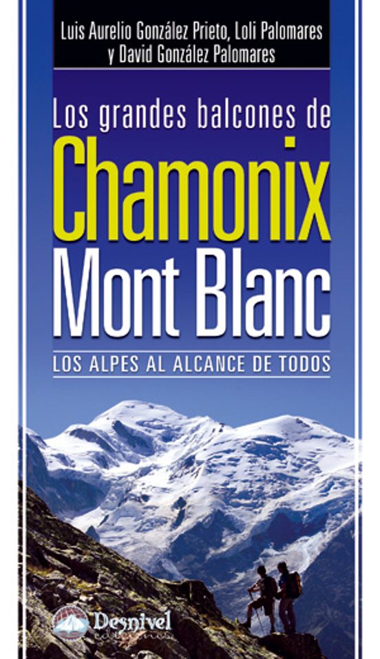 Los Grandes Balcones de Chamonix-Mont Blanc: Los Alpes al Alcance de T
