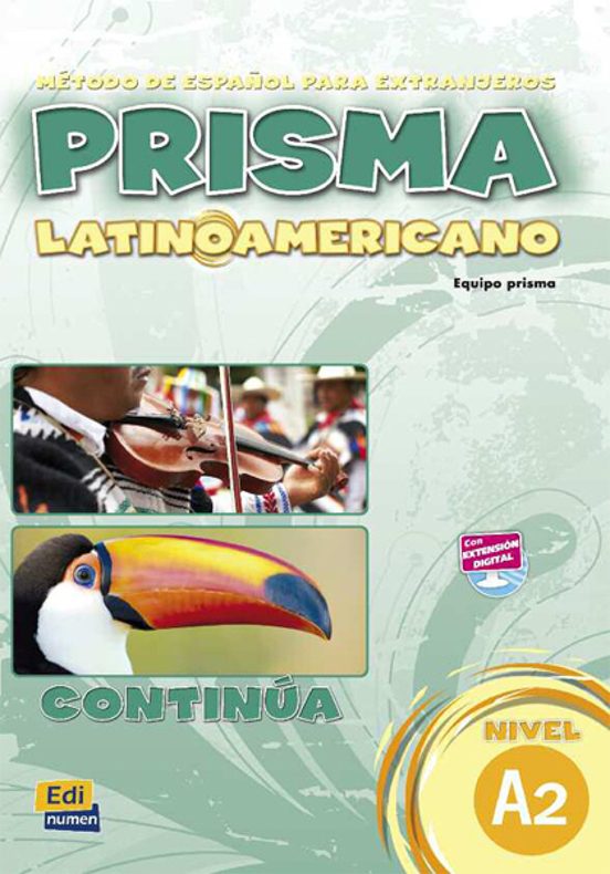 Prisma Latinoamericano Continua: Nivel A2 Alumno