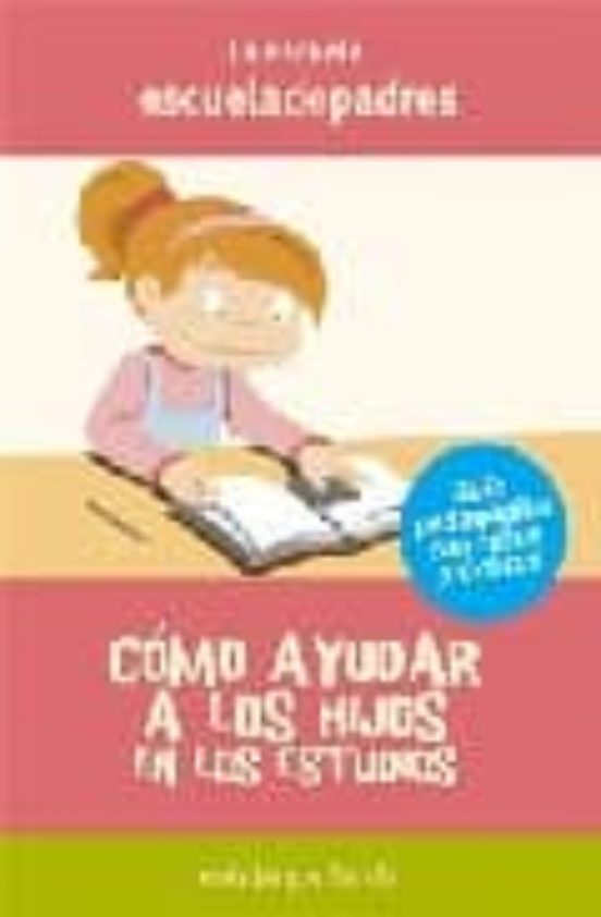 Como Ayudar A Los Hijos En Los Estudios