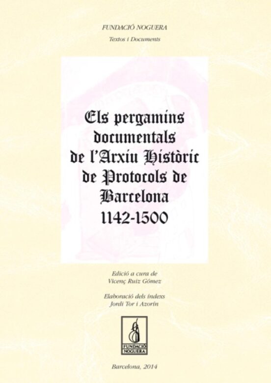 Els Pergamins Documentals De L Arxiu Historic De Protocols De Barcelon