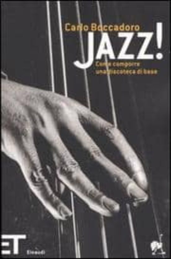 Jazz! Come Comporre una Discoteca Di Base
