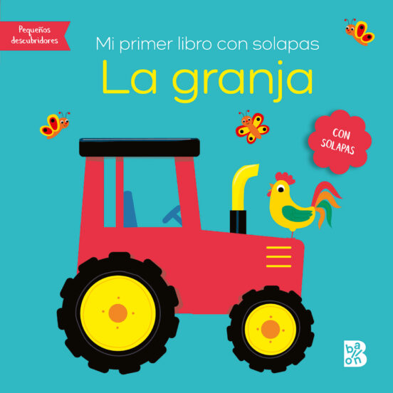Mi Primer Libro Con Solapas - La Granja