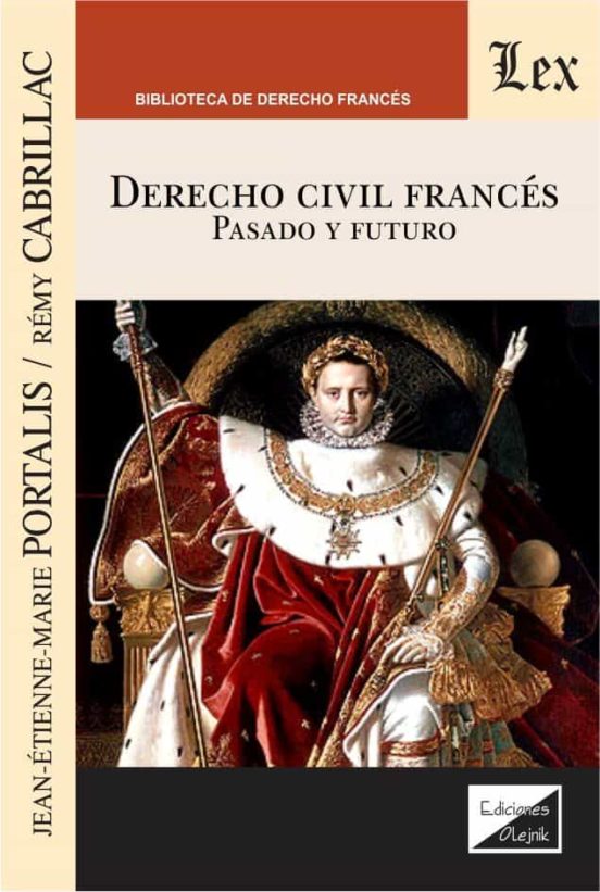 Derecho Civil Frances. Pasado Y Futuro