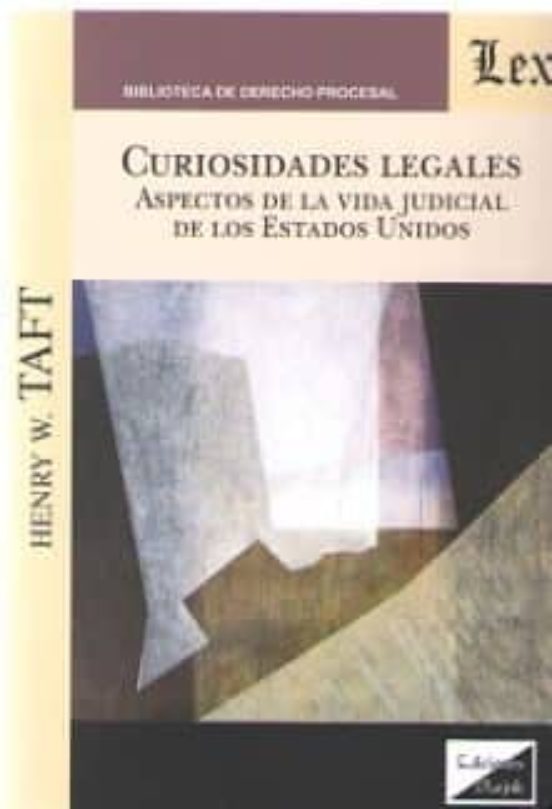Curiosidades Legales. Aspectos De La Vida Judicial De Los Estados Unid