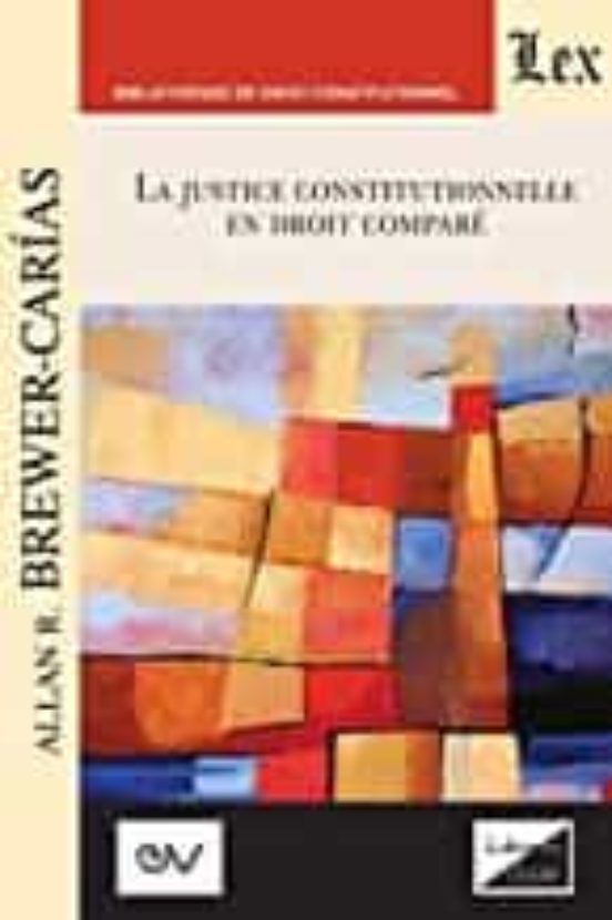 La Justice Constitutionnelle En Droit Compré. Text Pour Une Série De C