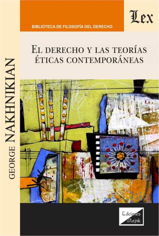 El Derecho Y Las Teorias Eticas Contemporaneas