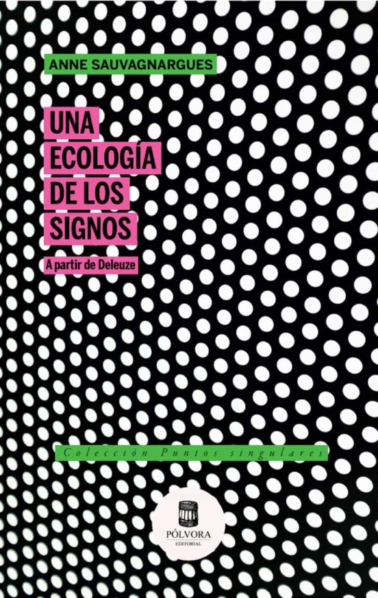 Una Ecologia De Los Signos