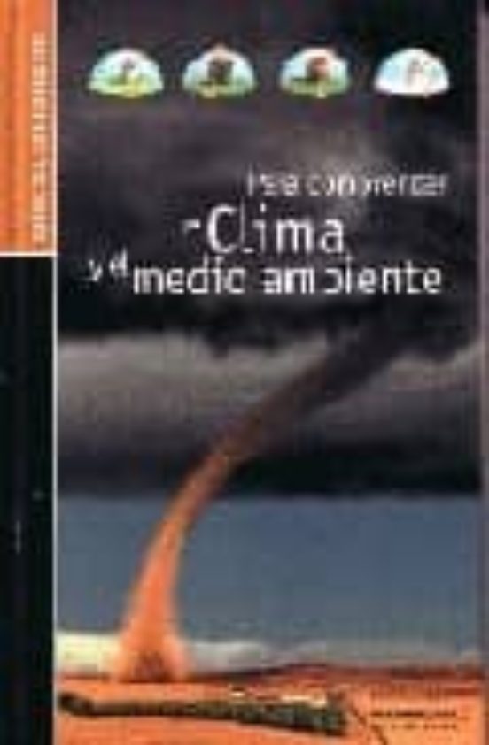 Para Comprender El Clima Y El Medio Ambiente