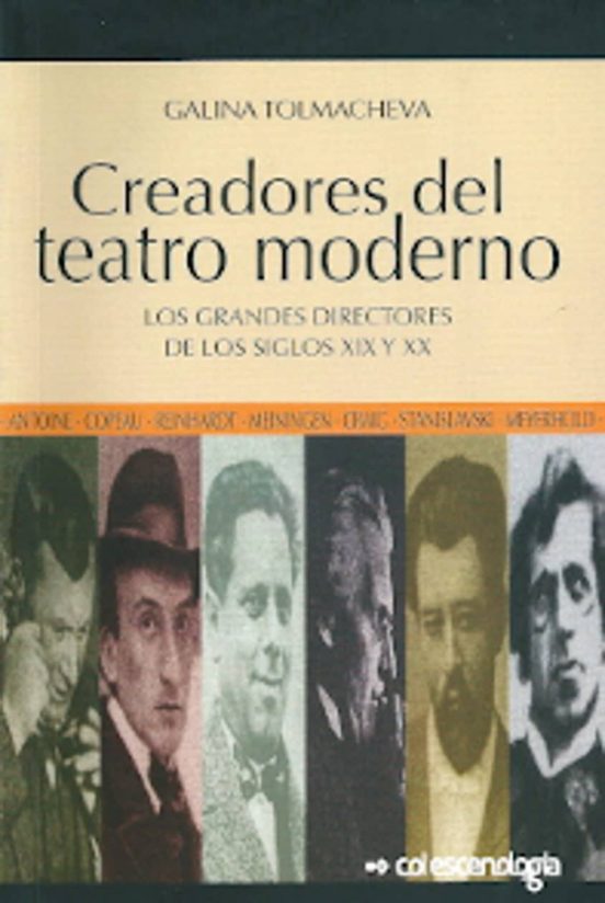 Creadores Del Teatro Moderno