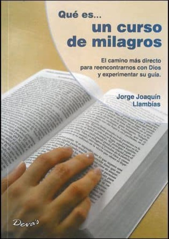 Que Es Un Curso De Milagros
