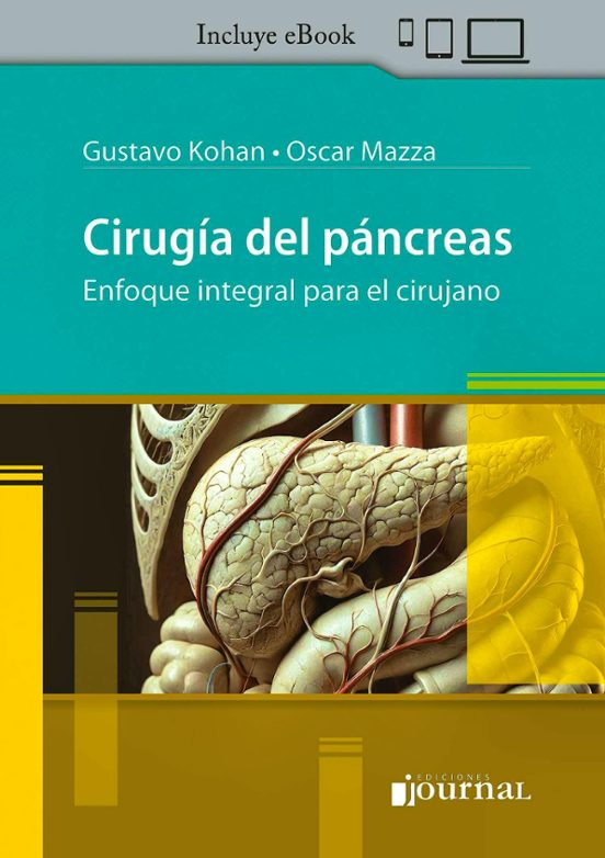 Cirugia Del Pancreas. Enfoque Integral Para El Cirujano