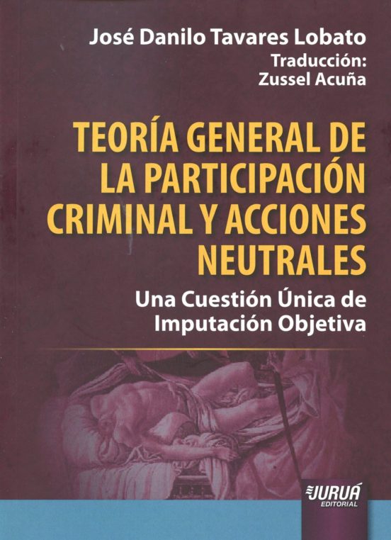 Teoría General De La Partición Criminal Y Acciones Neutrales