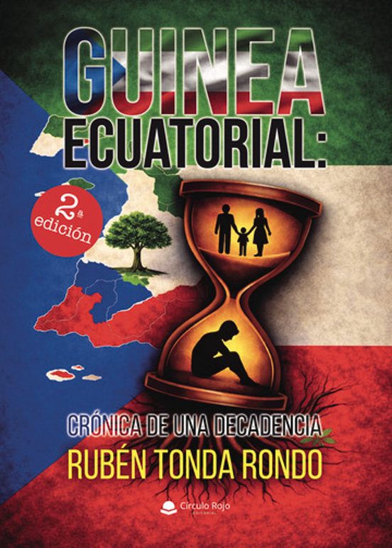 Guinea Ecuatorial: Crónica de una Decadencia