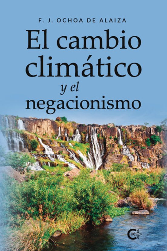 El Cambio Climático Y El Negacionismo