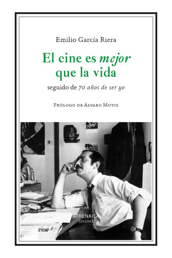 El cine es mejor que la vida