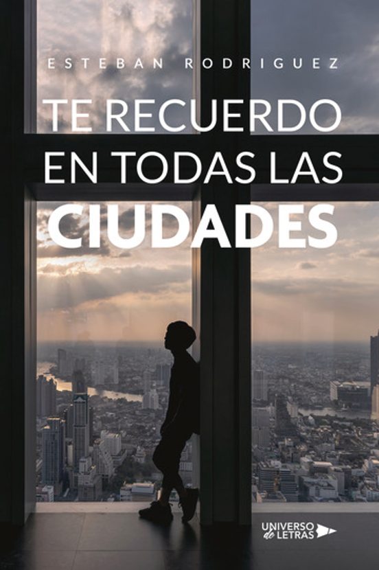 Te Recuerdo en Todas las Ciudades