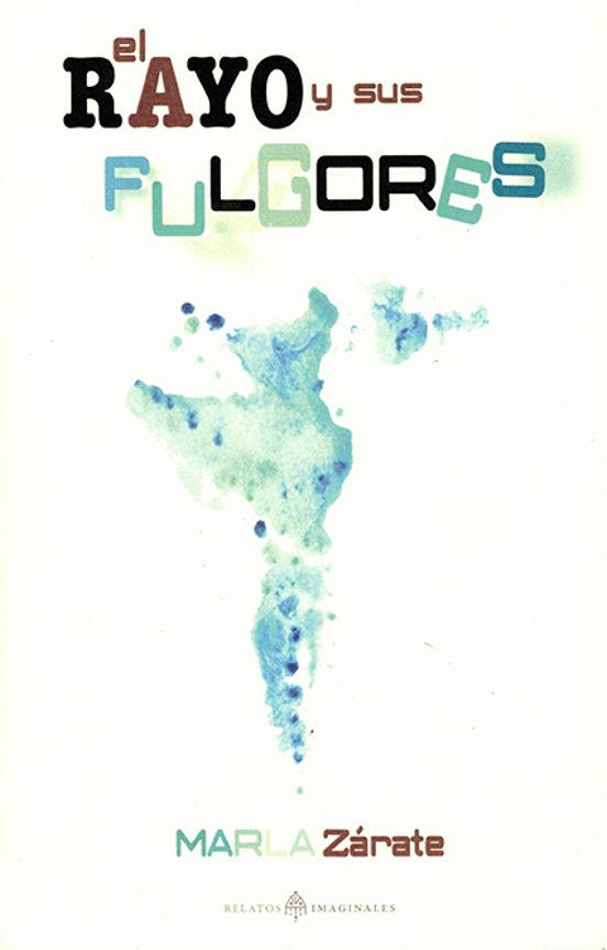 El Rayo Y Sus Fulgores