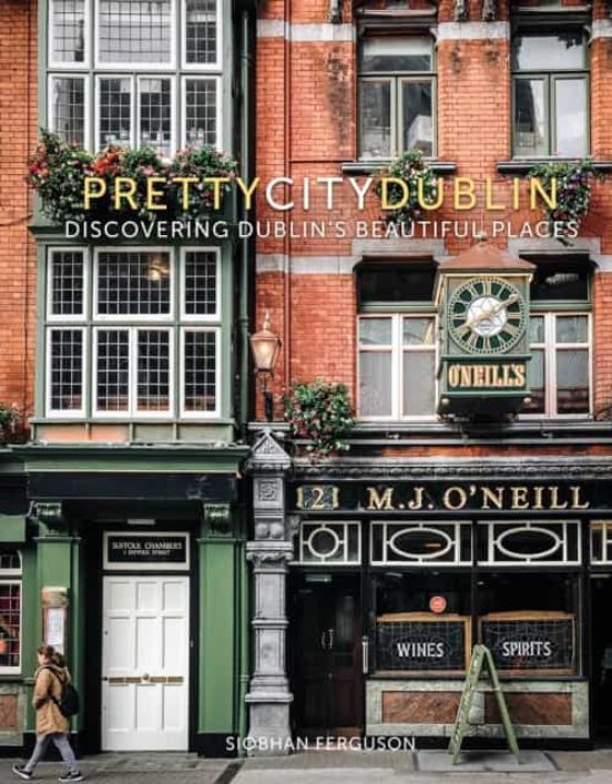Prettycitydublin: Discovering Dublin S Beautiful Places