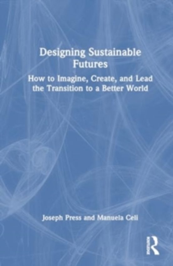 Designing Sustainable Futures