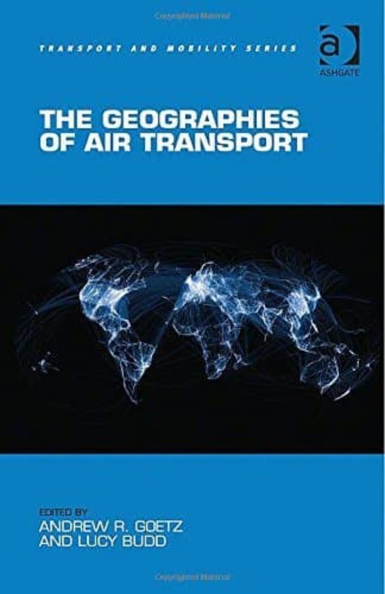 The Geographies Of Air Transport