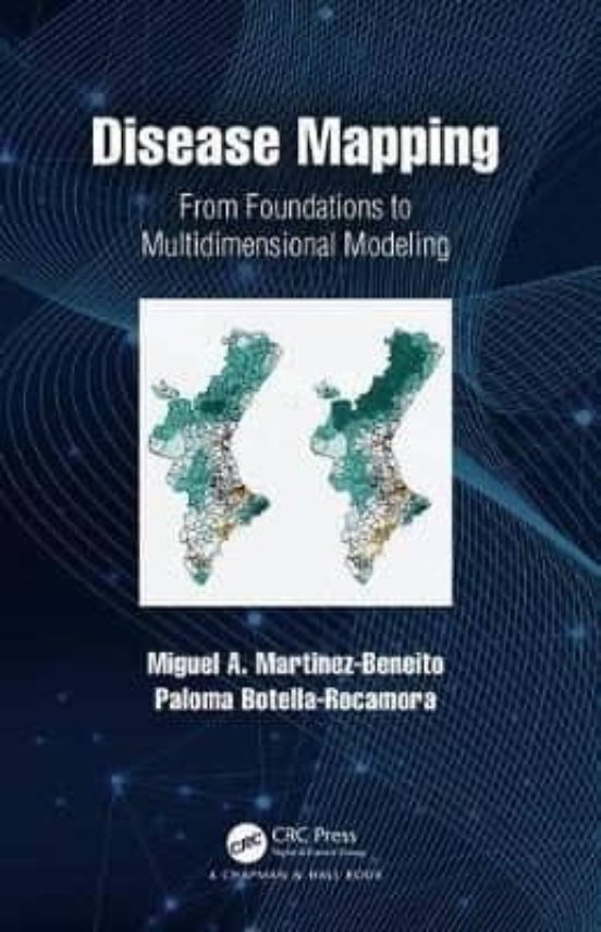Disease Mapping: From Foundations To Multidimensional Modeling