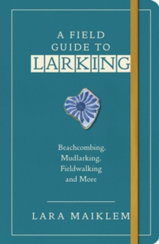 A Field Guide To Larking