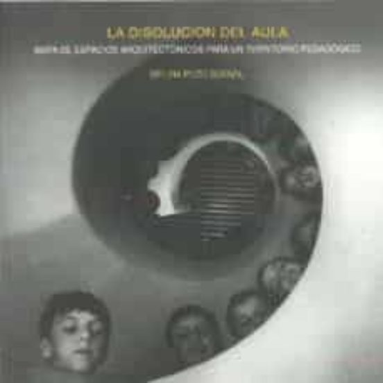 La Disolucion Del Aula