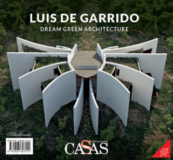 Casas Internacional Nº 190. Luis De Garrido. Dream Green Architecture