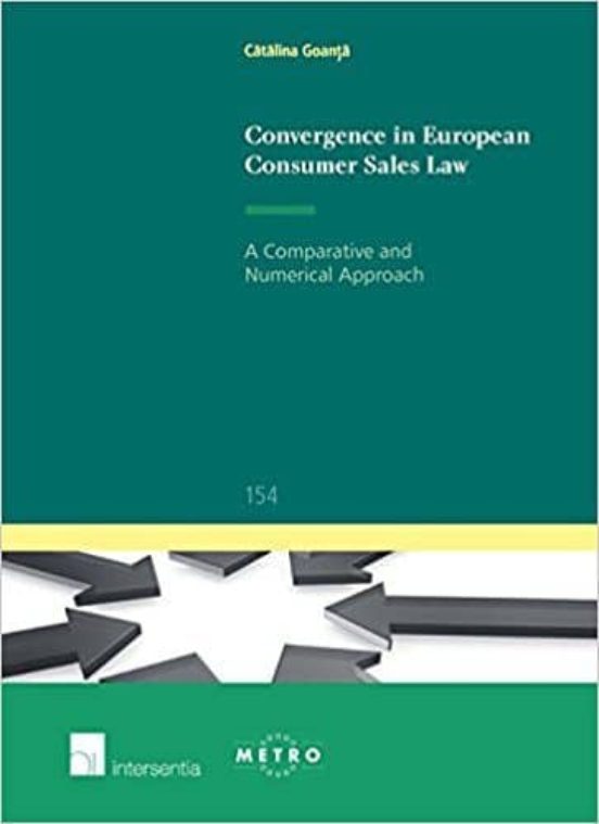 Convergence In European Consumer Sales Law: A Comparative And Numerica