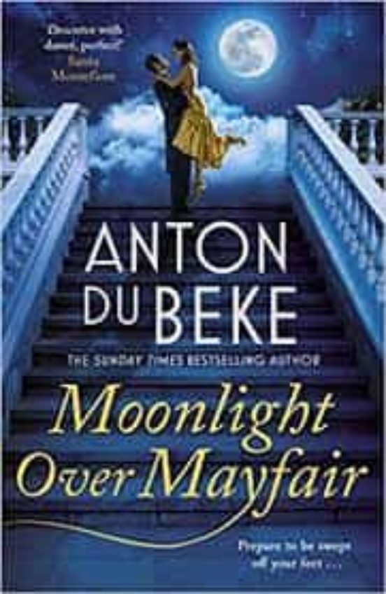 Moonlight Over Mayfair: Shortlisted For The Historical Romantic Novel