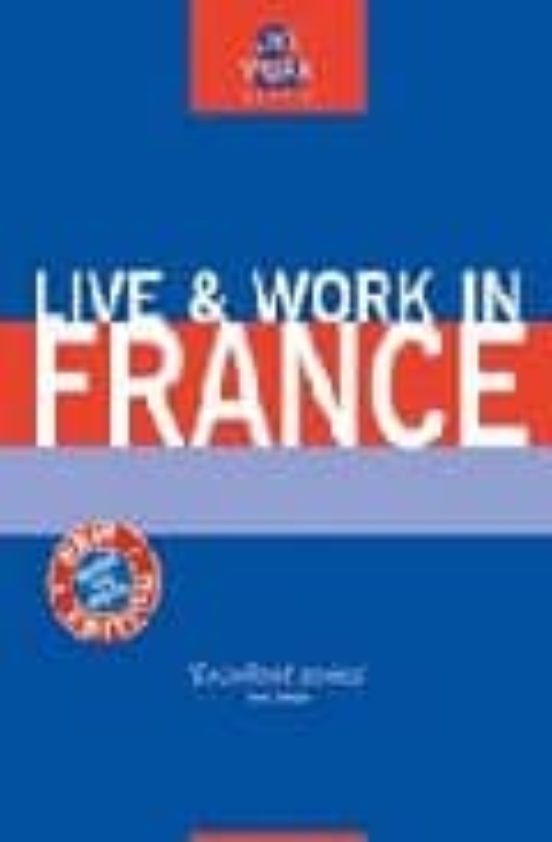 Live And Work In France