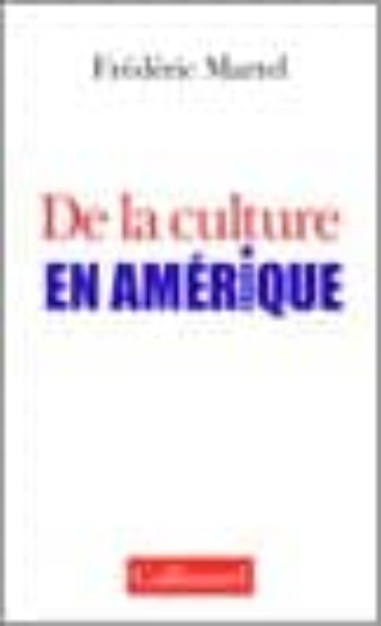 De La Culture En Amerique