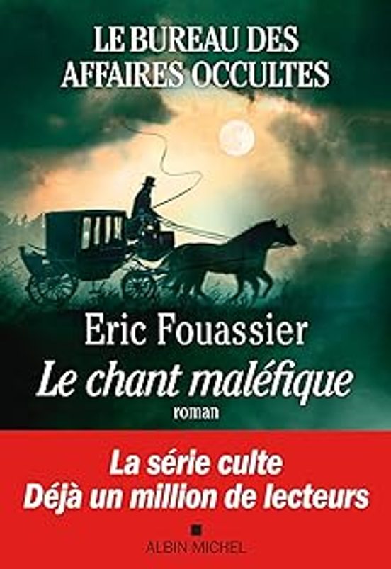 Le Bureau des Affaires Occultes. Vol. 4. Le Chant Maléfique