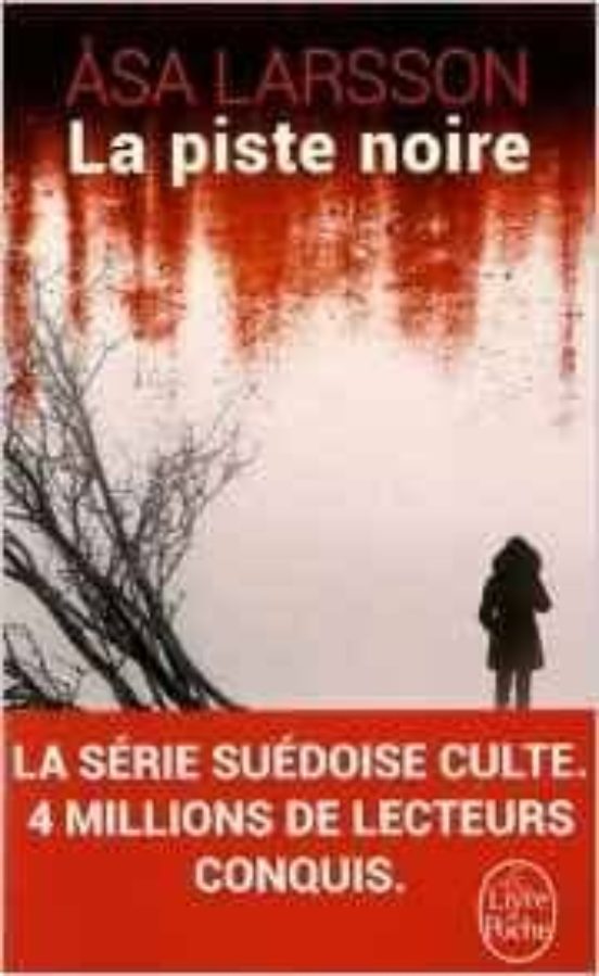 La Piste Noire