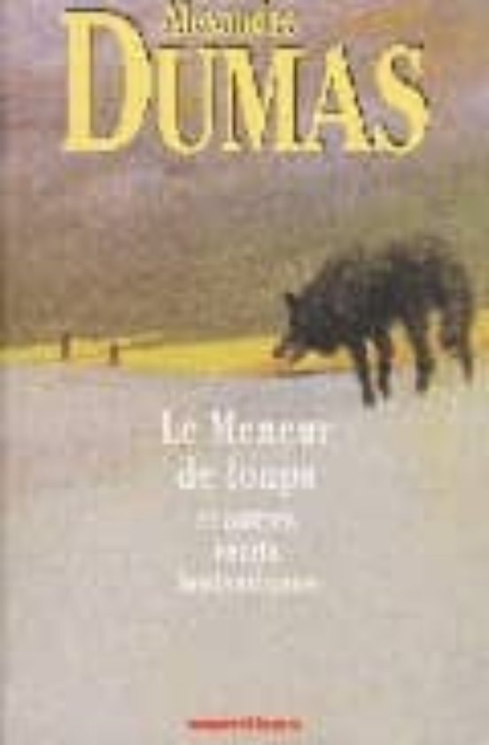 Le Meneur De Loups Et Autres Recits Fantastiques