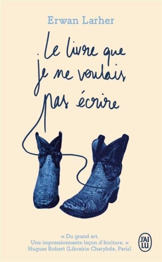 Le Livre Que Je Ne Voulais Pas Ecrire