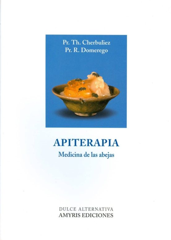 Apiterapia: Medicina De Las Abejas