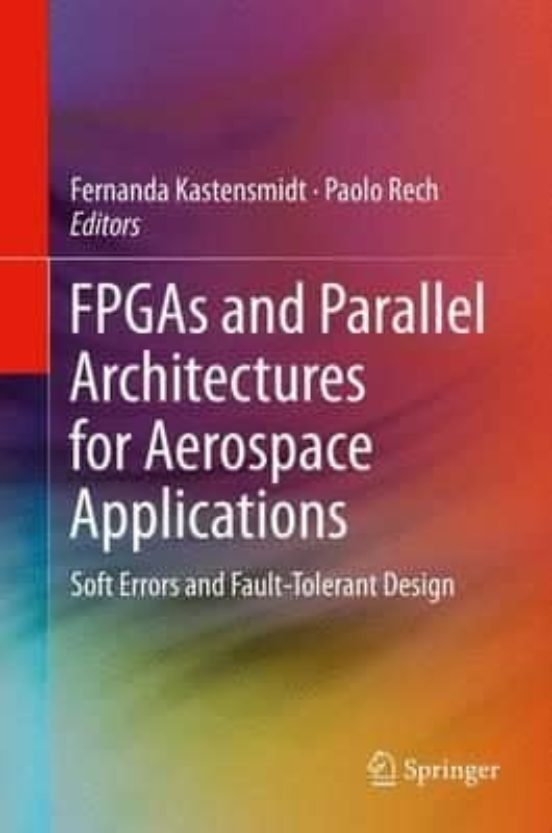 Fpgas And Parallel Architectures For Aerospace Applications: Soft Erro