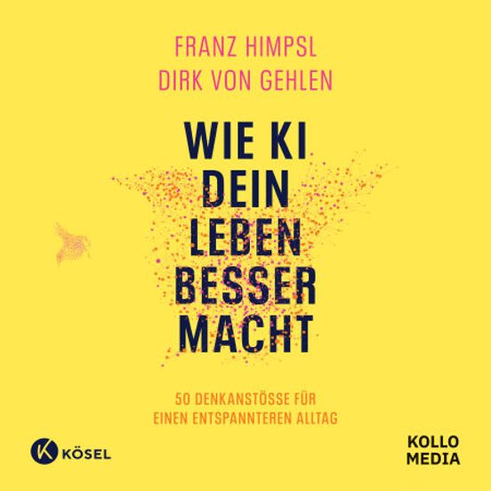 Wie KI Dein Leben Besser Macht