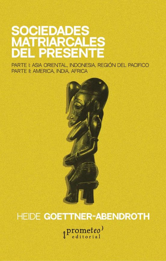 Sociedades Matriarcales Del Presente